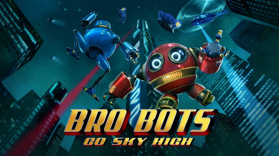 Gear-VR-Samsung-VR-Bro-Bots-Go-Sky-High_Thumbnail-950x534 Gear-VR-Samsung-VR-Bro-Bots-Go-Sky-High_Thumbnail-950x534
